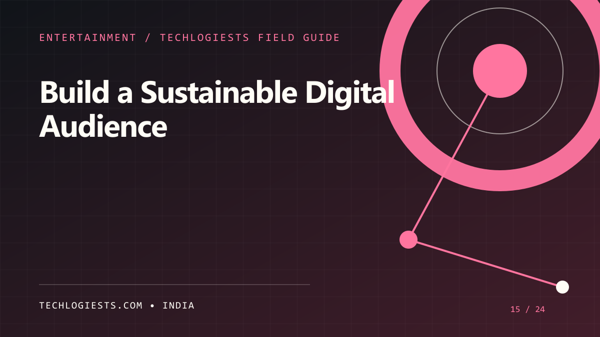 How Creators Can Build a Sustainable Digital Audience illustrated field guide by Techlogiests
