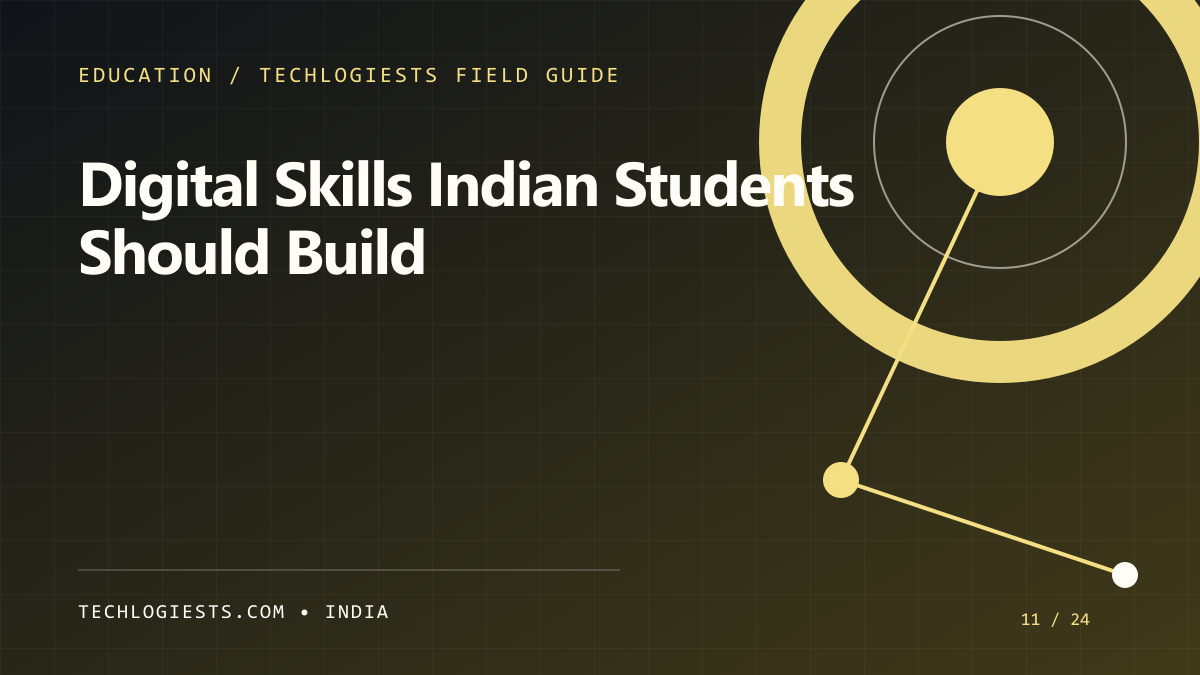 Digital Skills Indian Students Should Build for the Future illustrated field guide by Techlogiests