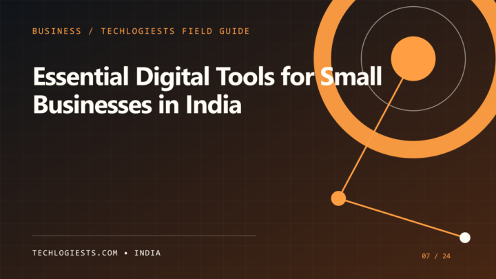Essential Digital Tools for Small Businesses in India illustrated field guide by Techlogiests