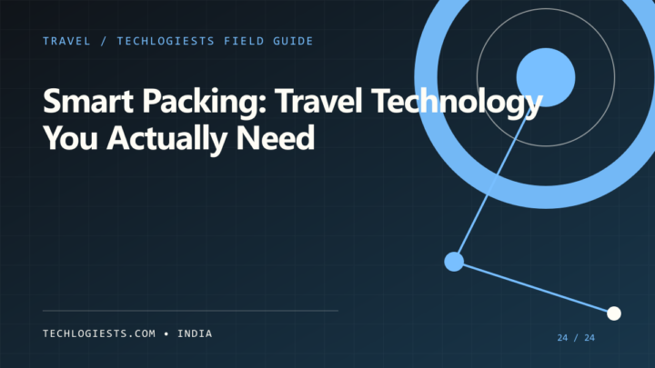 Smart Packing: Travel Technology You Actually Need illustrated field guide by Techlogiests